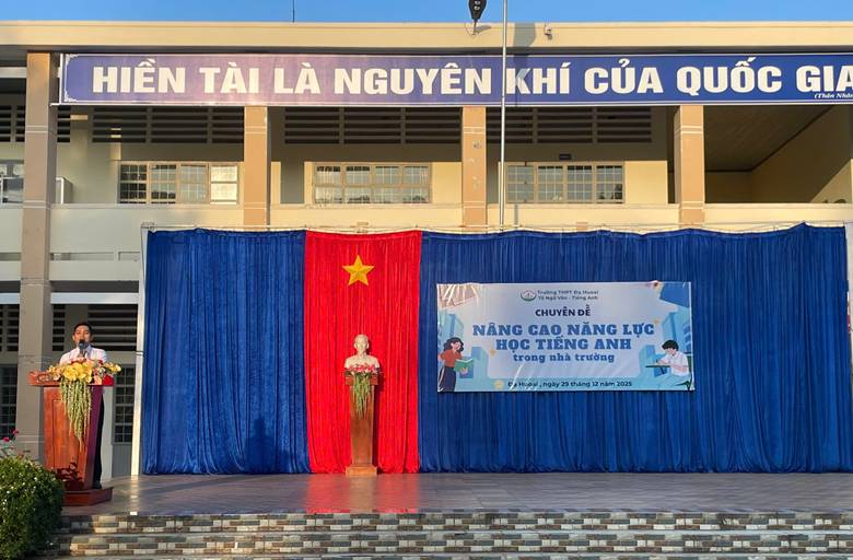 SINH HOẠT CHUYÊN ĐỀ “NÂNG CAO NĂNG LỰC TIẾNG ANH TRONG NHÀ TRƯỜNG” TẠI TRƯỜNG THPT ĐẠ HUOAI